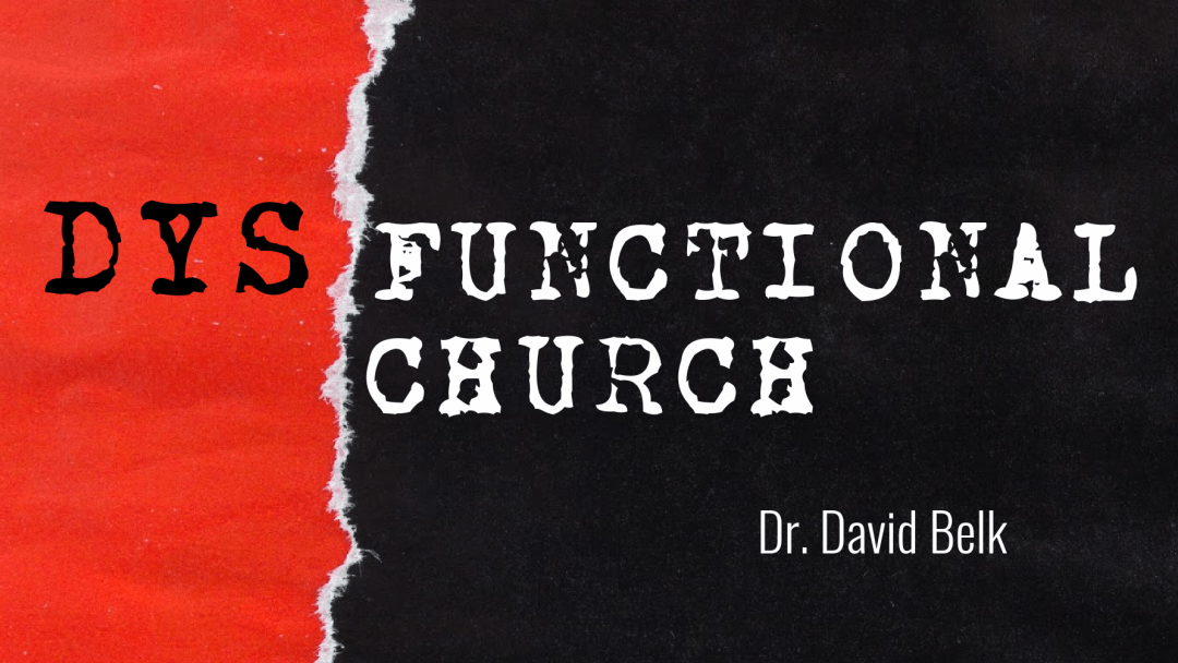Dysfunctional Church