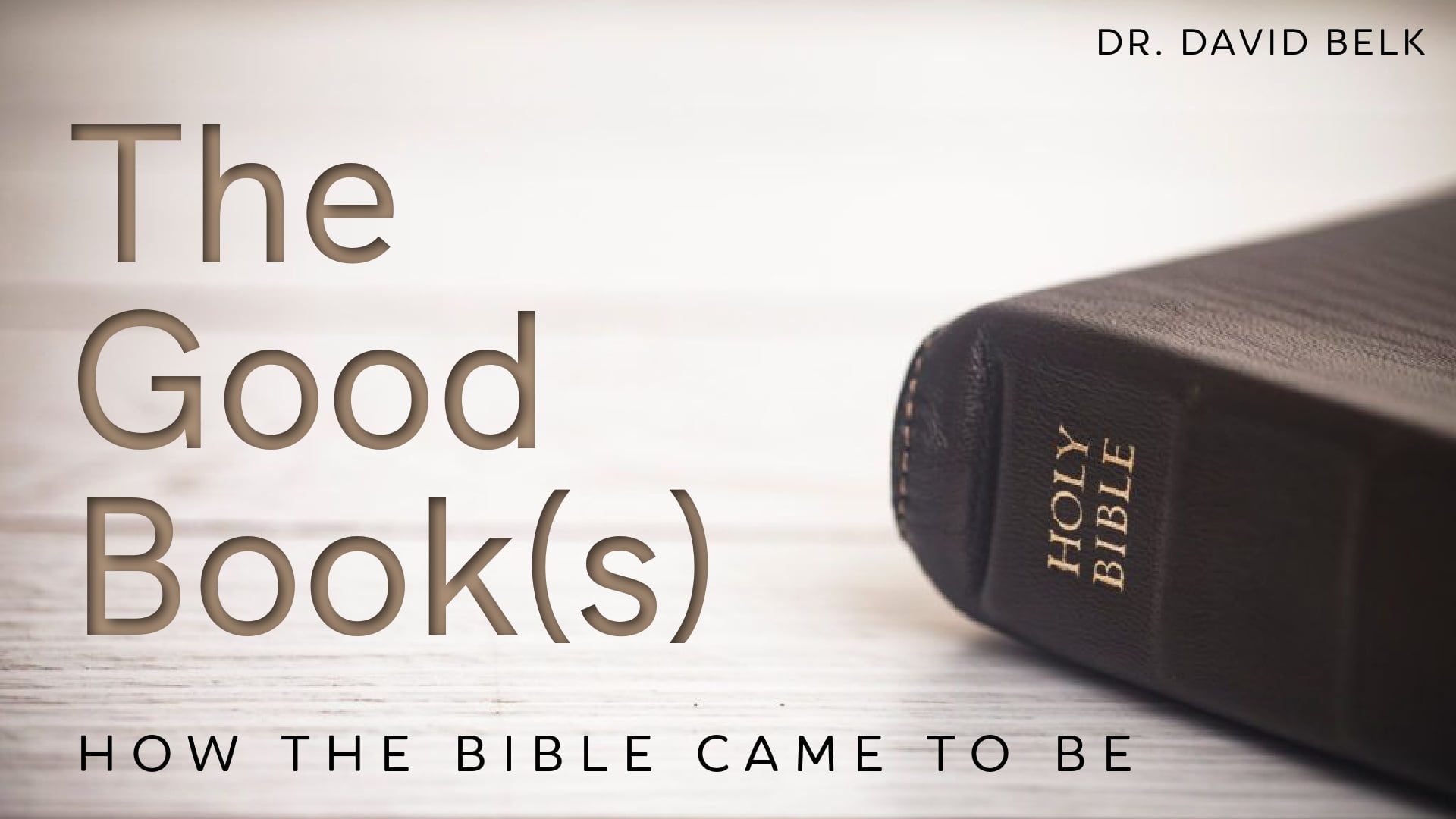 The Good  Book(s) – Week 2