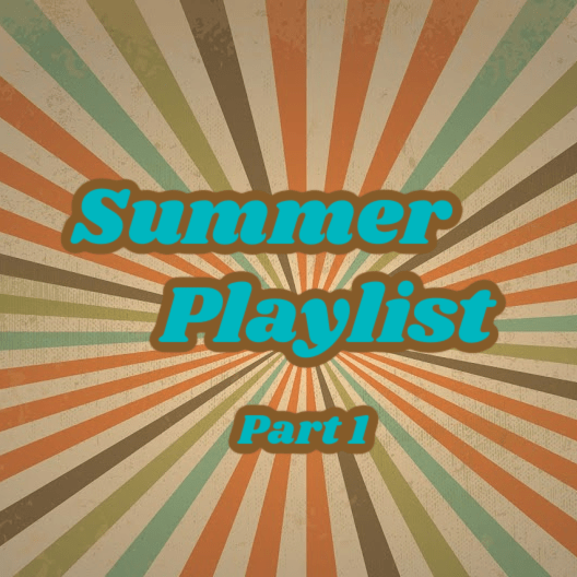 Summer Playlist – Amazing Grace