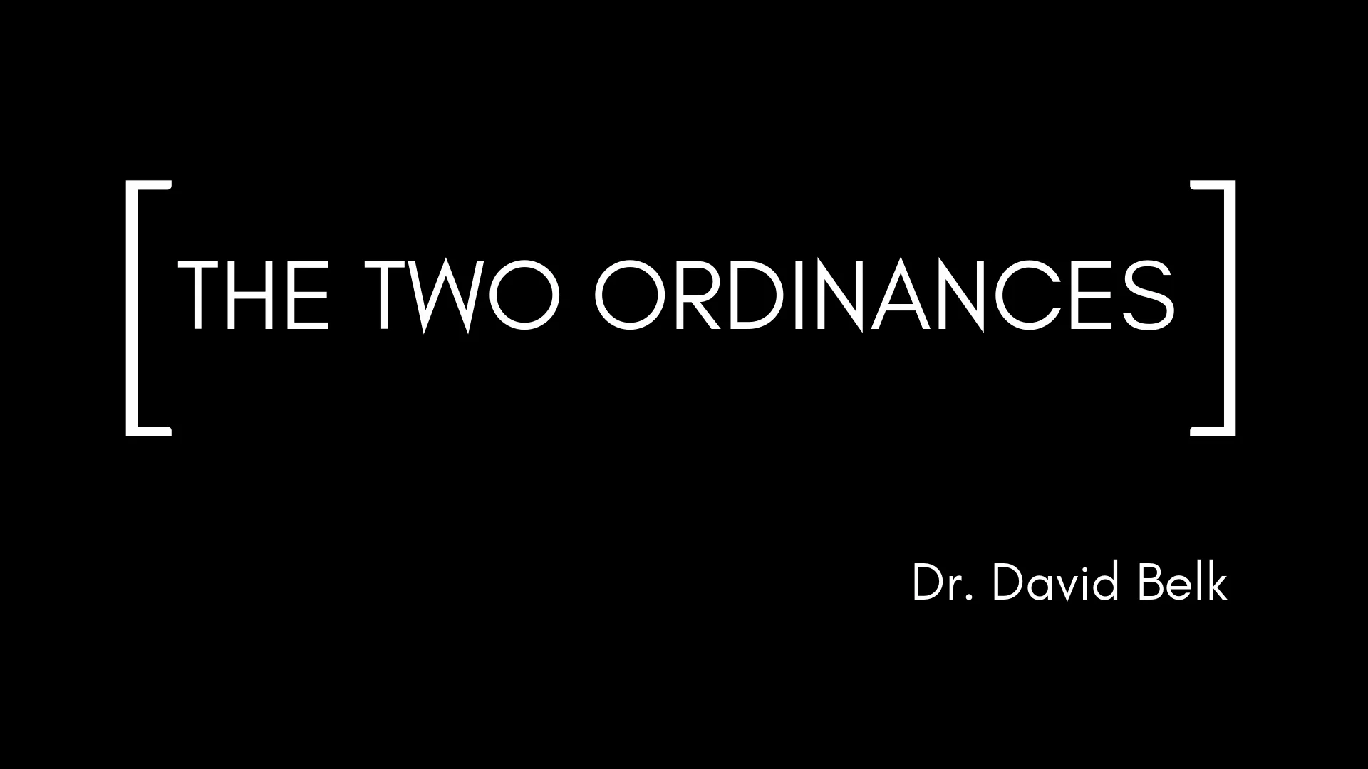 The Two Ordinances
