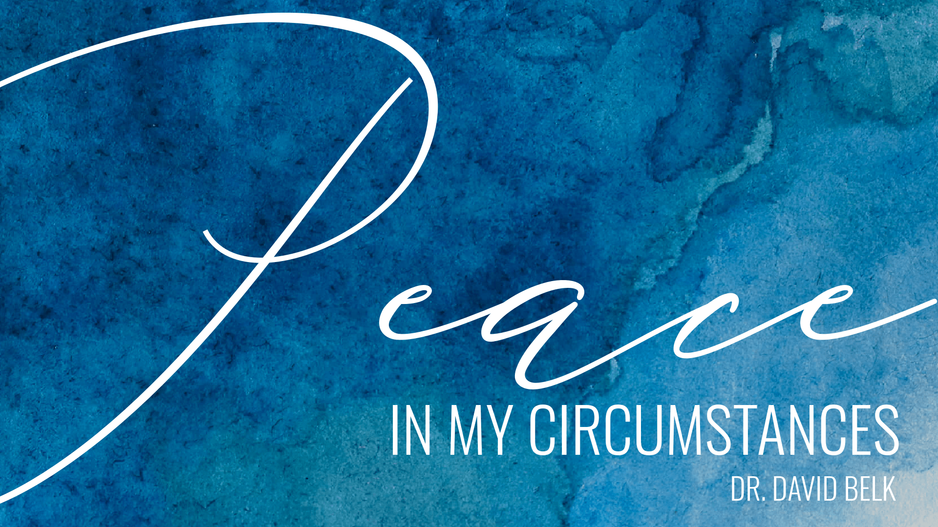 Peace in My Circumstances