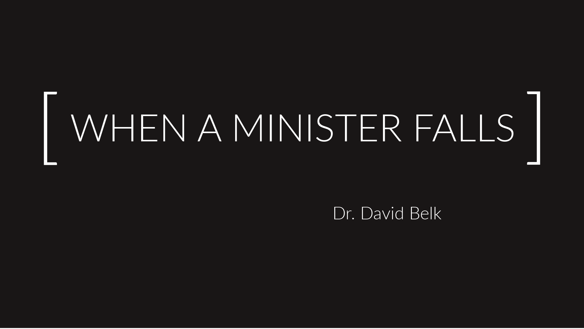 When A Minister Falls