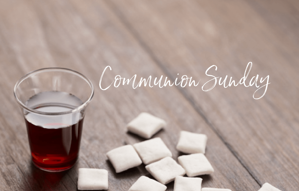 Communion Sunday