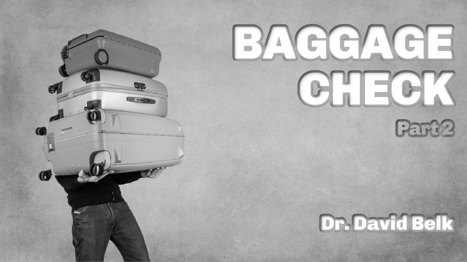 Baggage Check | Part 2