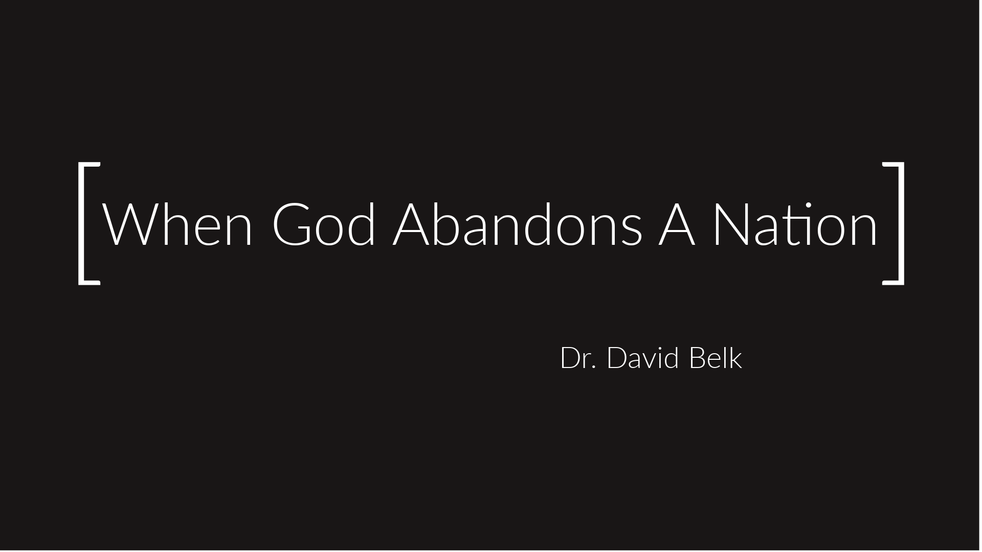 When God Abandons a Nation