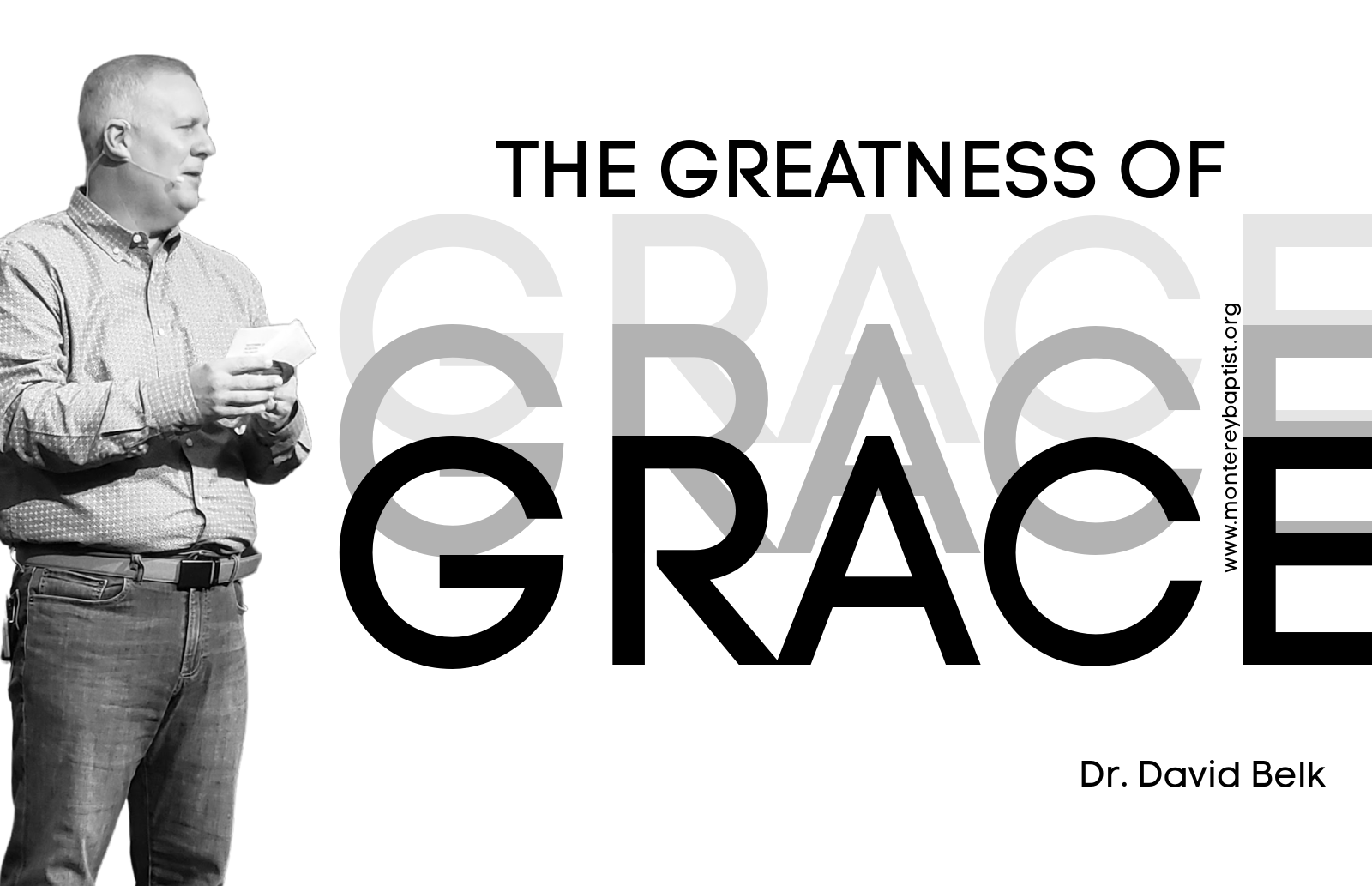 The Greatness of Grace