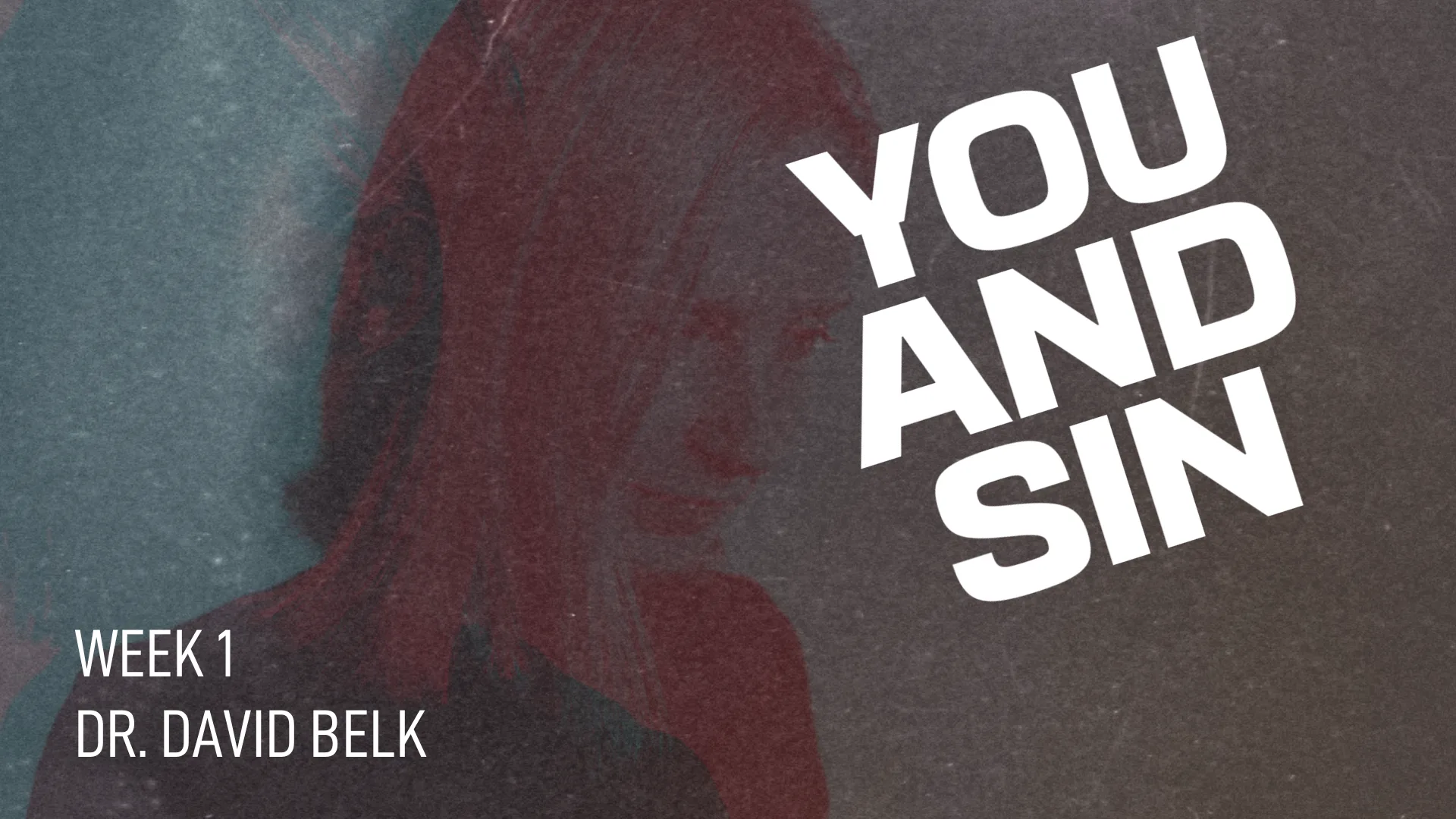 You and Sin – Week 1