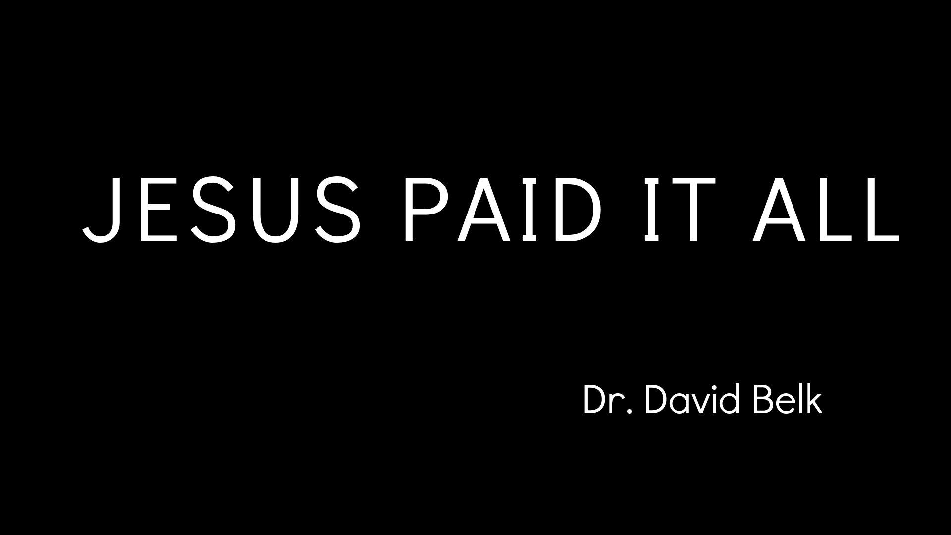 Jesus Paid It All