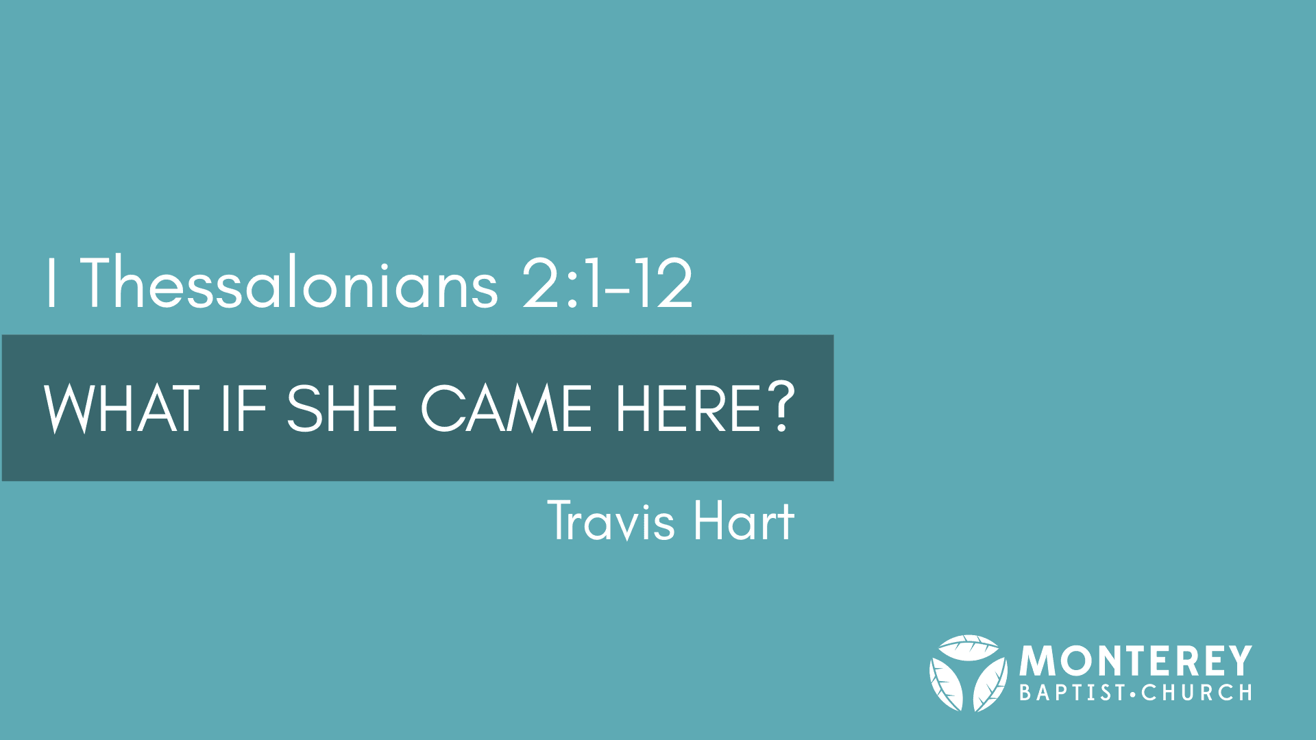 What if She Came Here?